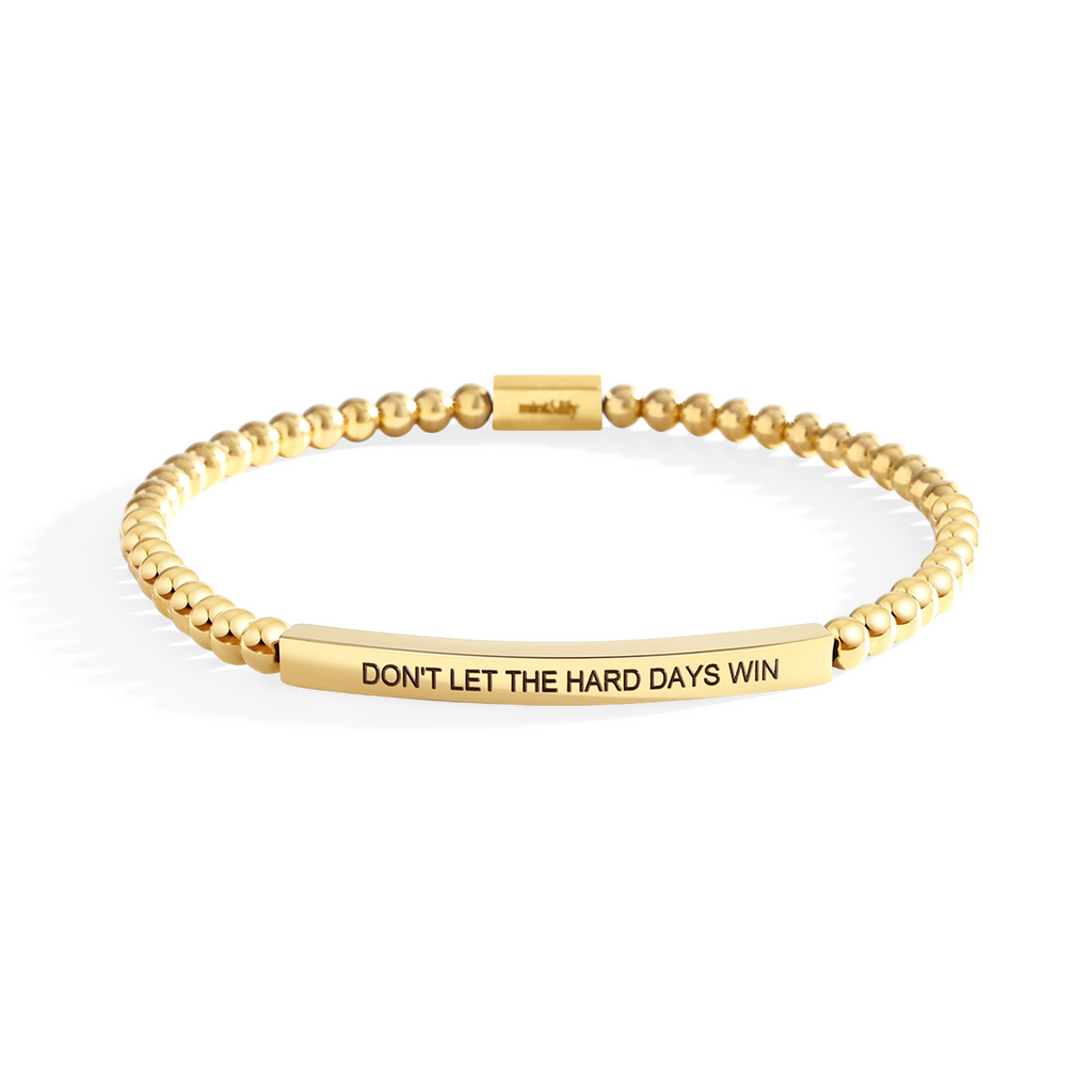 Don't Let The Hard Days Win Beaded Inspire Bracelet