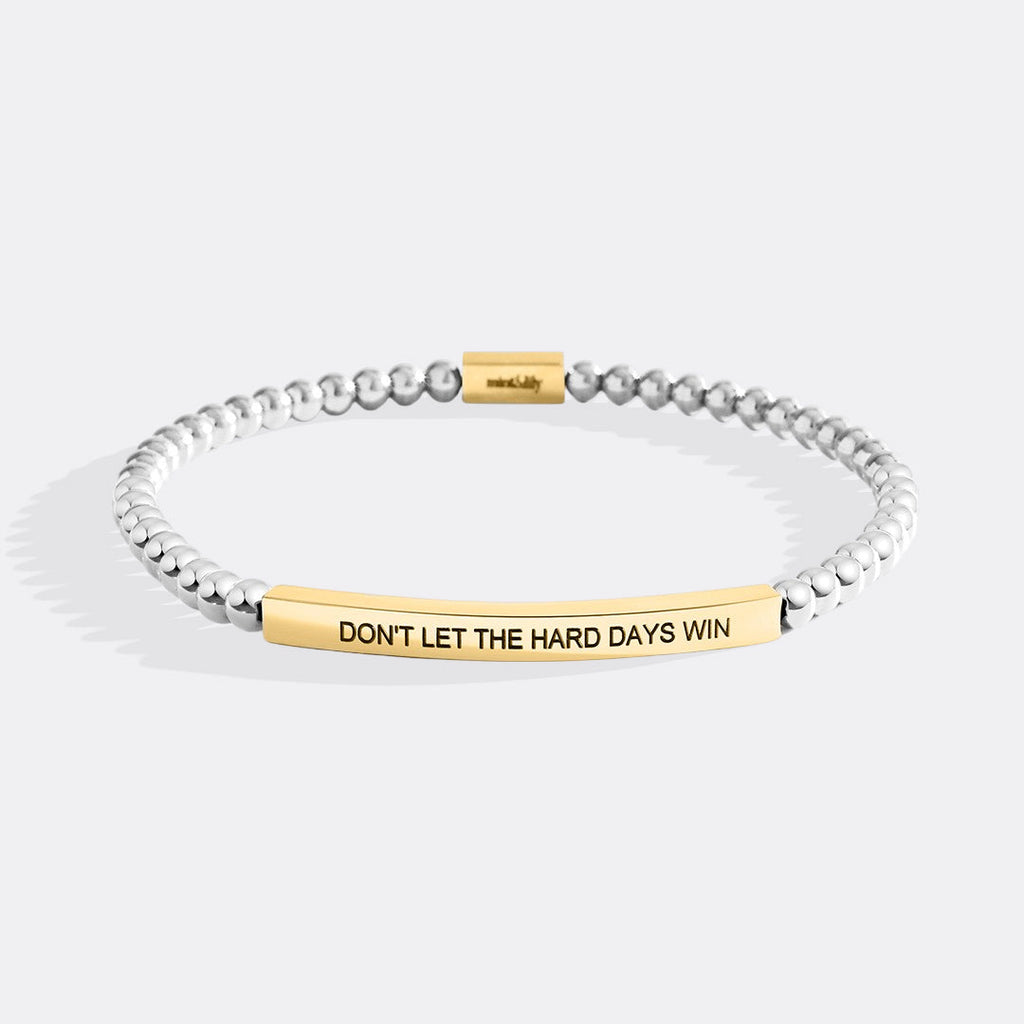 Don't Let The Hard Days Win Beaded Inspire Bracelet