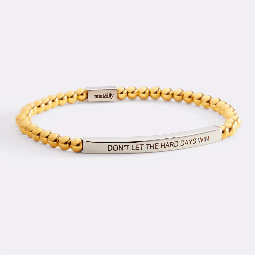 Don't Let The Hard Days Win Beaded Inspire Bracelet