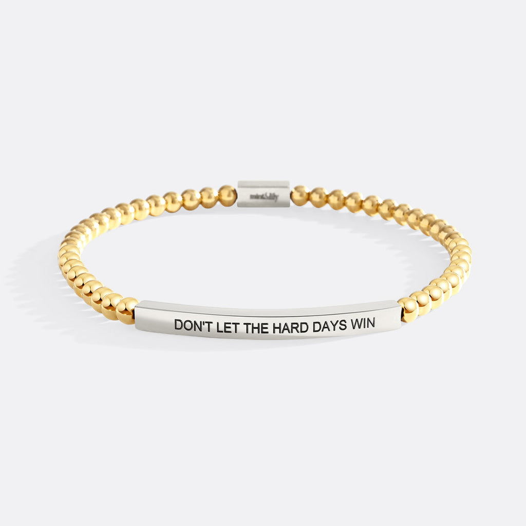 Don't Let The Hard Days Win Beaded Inspire Bracelet
