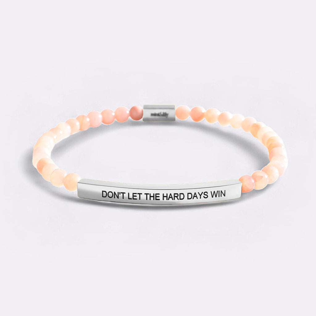 Don't Let The Hard Days Win Beaded Inspire Bracelet