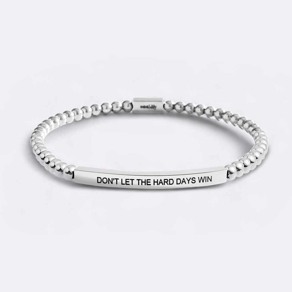 Don't Let The Hard Days Win Beaded Inspire Bracelet